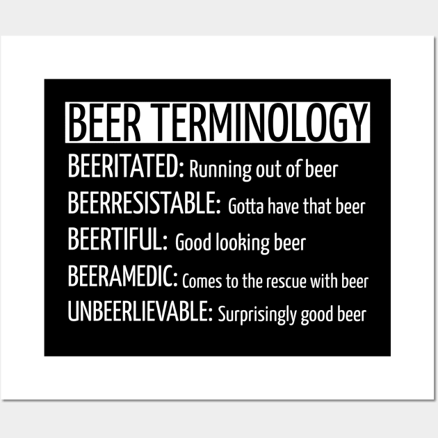 DRINKING / BEER TERMINOLOGY Wall Art by DB Teez and More